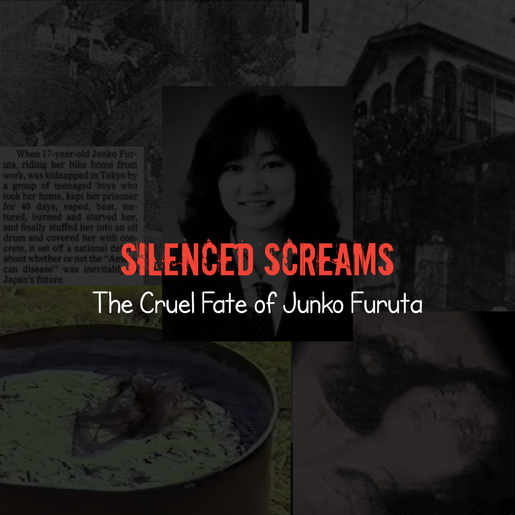 Silenced Screams: The Cruel Fate of Junko Furuta